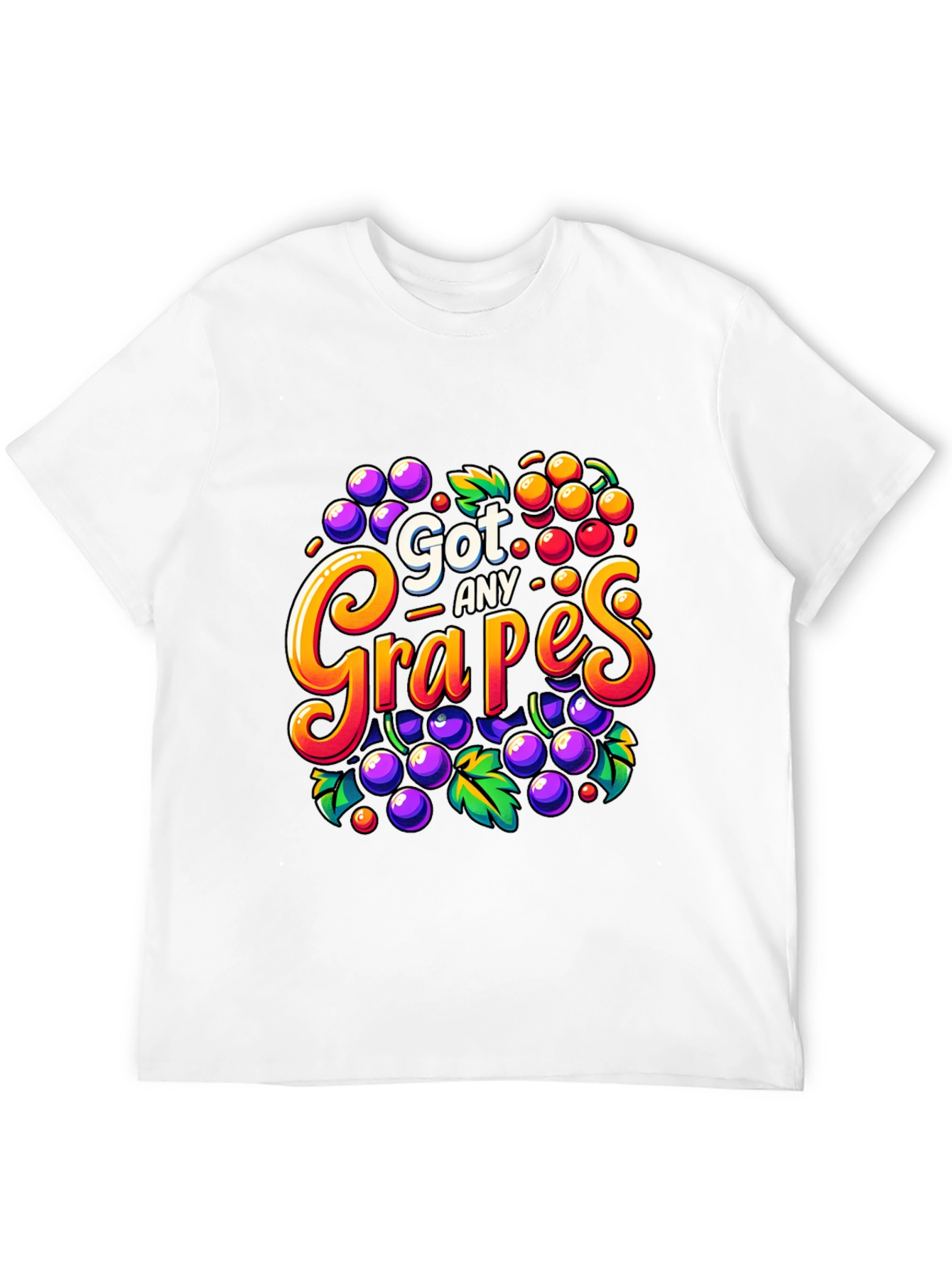Got Any Grapes? Funny T-Shirt