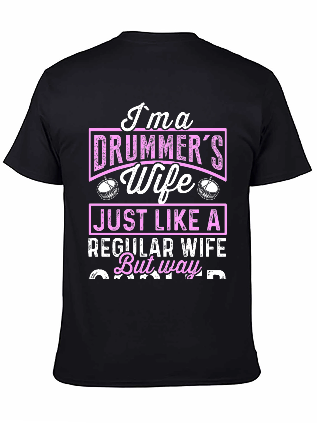 Im a Drummers Wife T-Shirt
