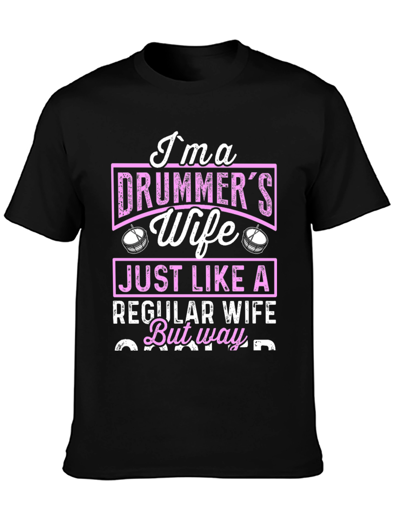 Im a Drummers Wife T-Shirt