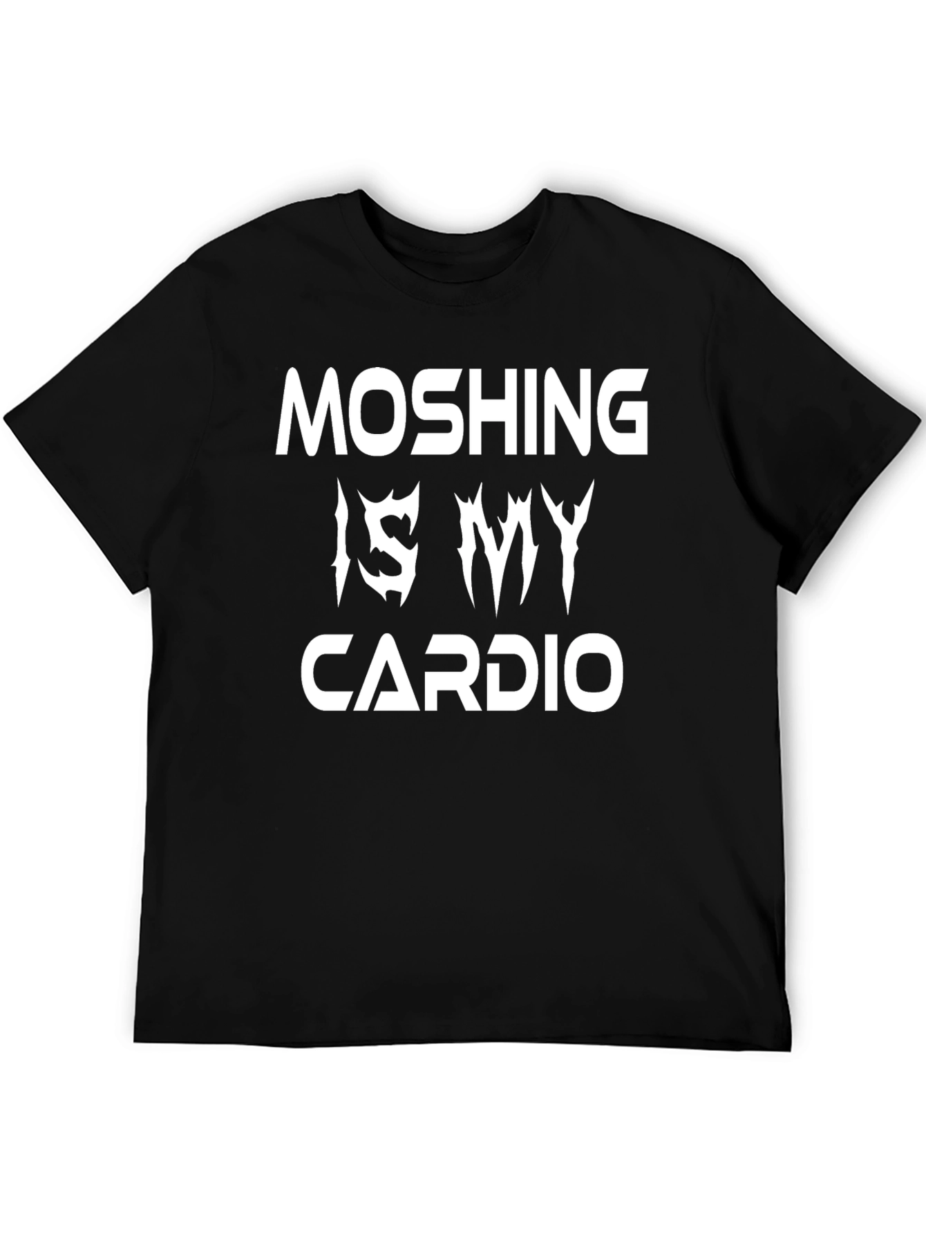 MOSHING IS MY CARDIO Black T-Shirt