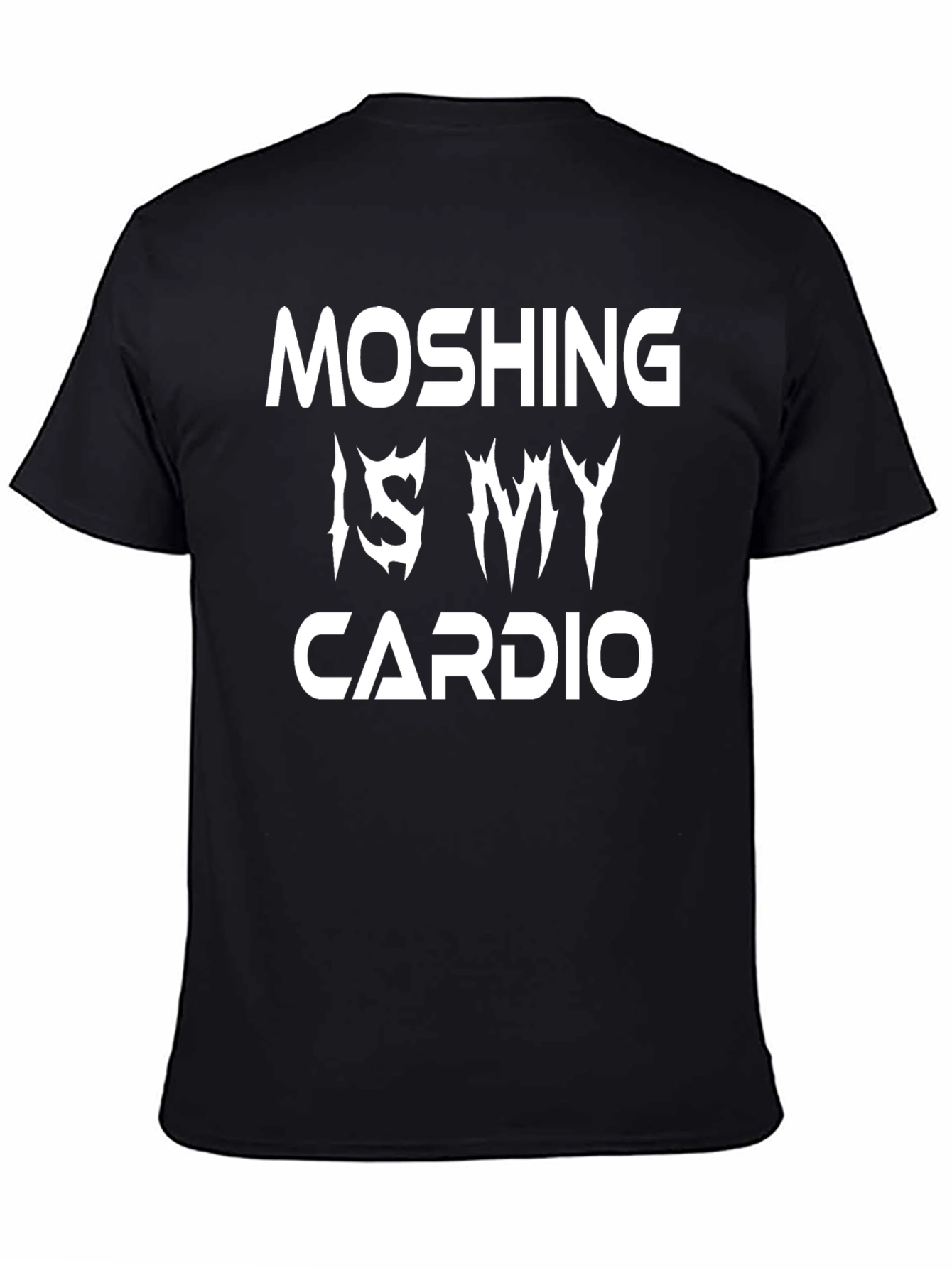 MOSHING IS MY CARDIO Black T-Shirt