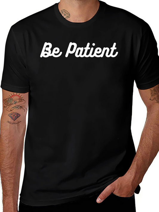 Be Patient Black Graphic Tee Casual Menswear
