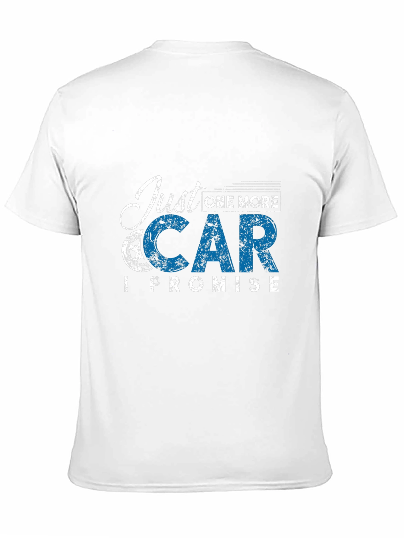 Just One More Car T-Shirt