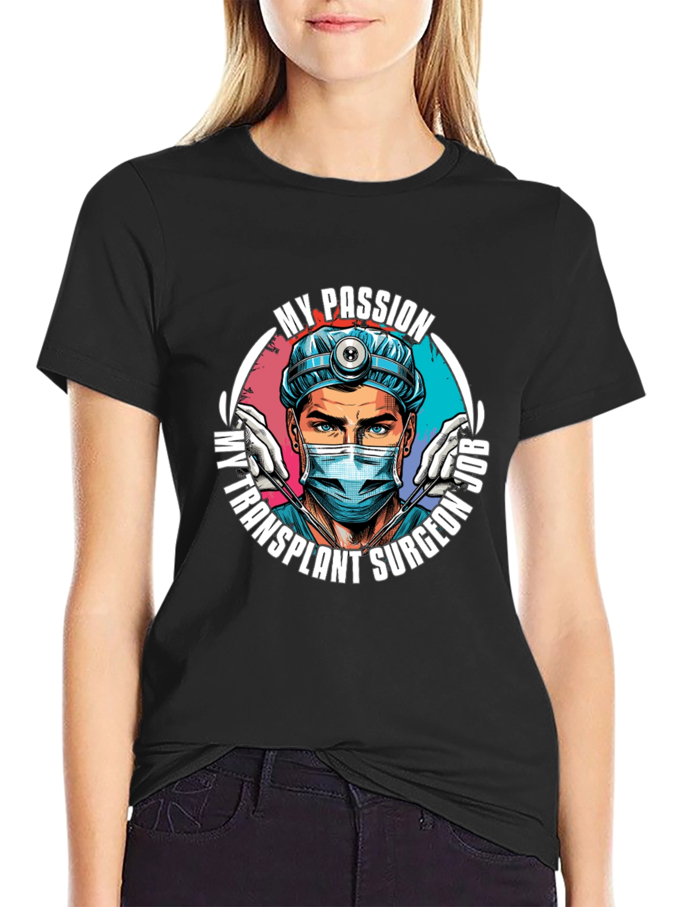 My Passion Transplant Surgeon Job T-Shirt