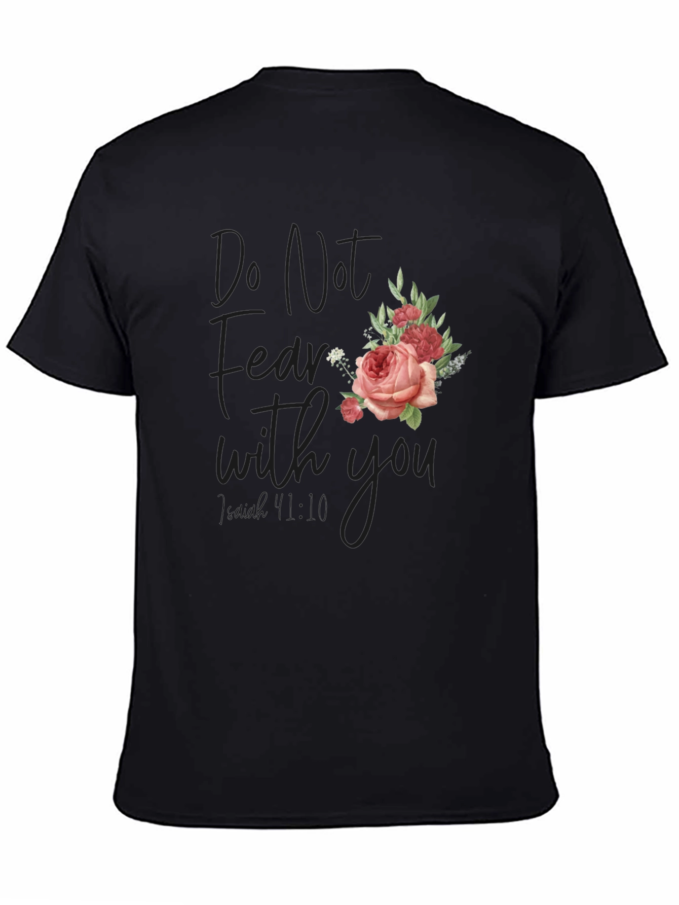 Floral Graphic Tee - Do Not Fear