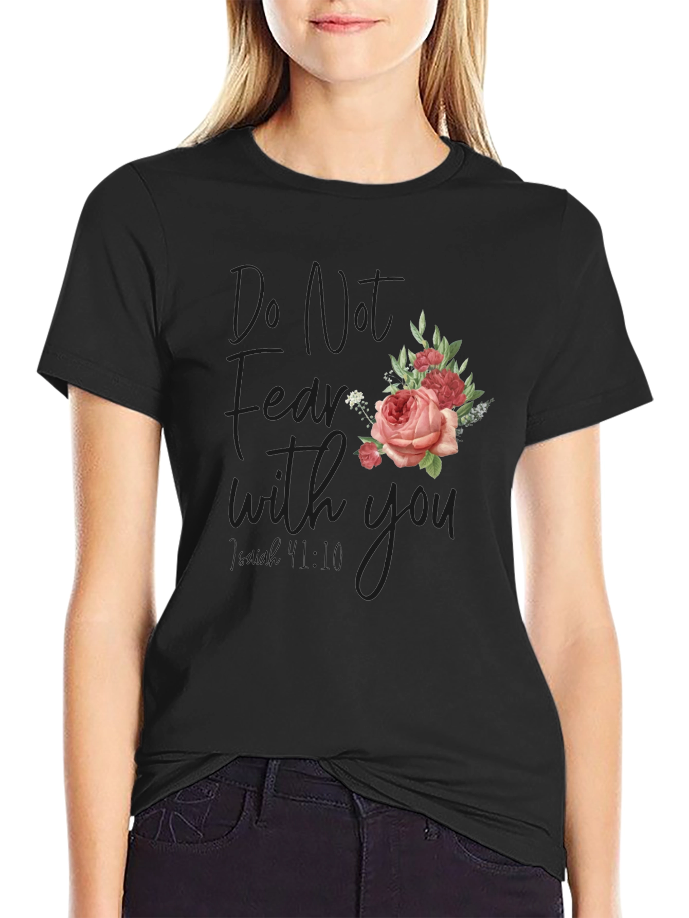 Floral Graphic Tee - Do Not Fear