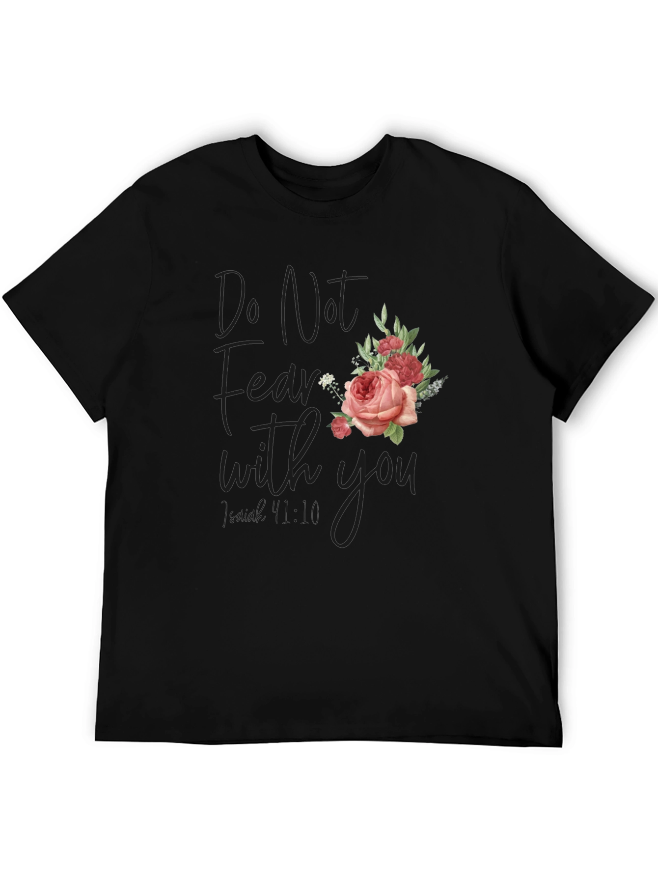Floral Graphic Tee - Do Not Fear