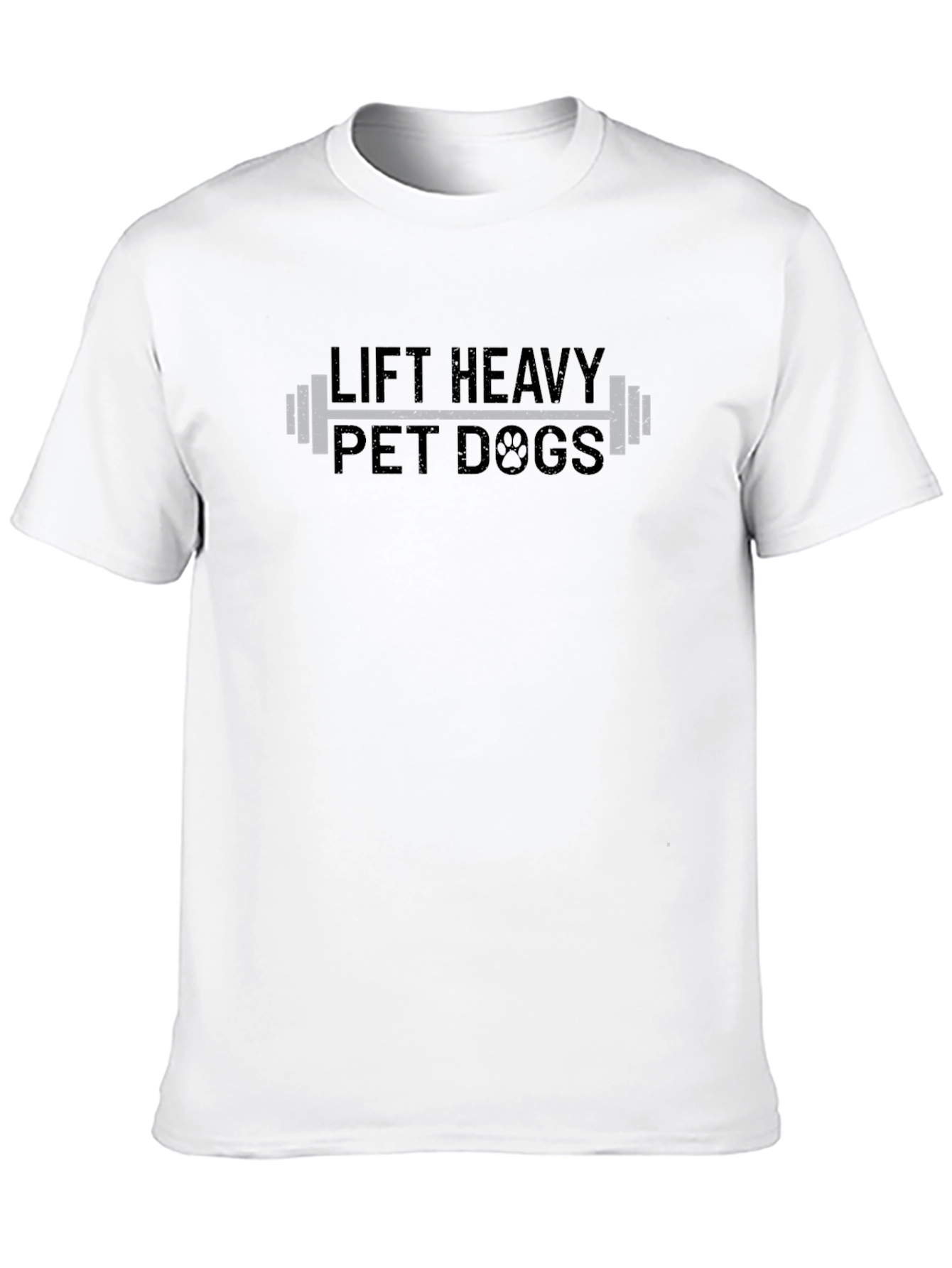 Lift Heavy Pet Dogs Graphic T-Shirt