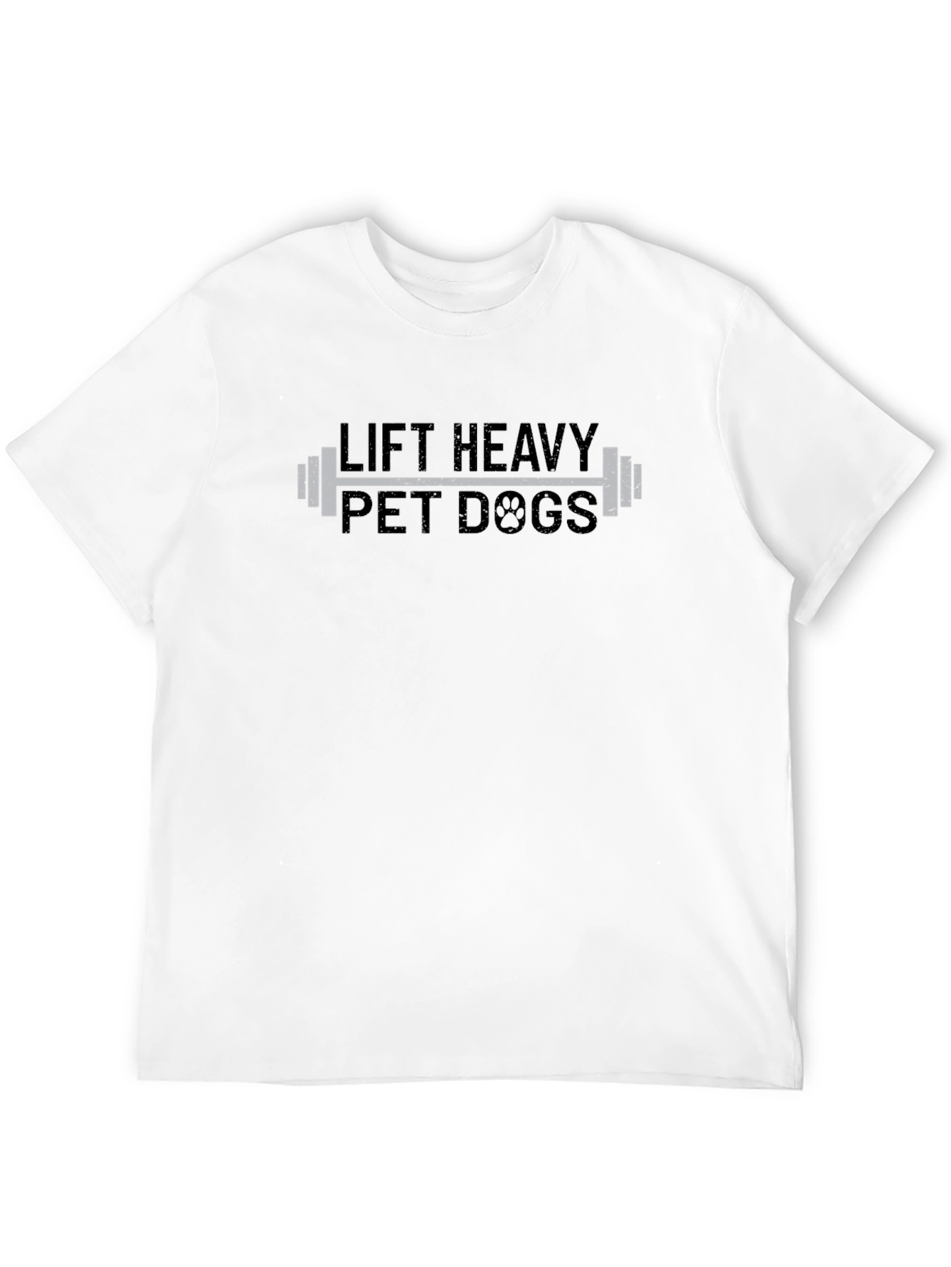Lift Heavy Pet Dogs Graphic T-Shirt