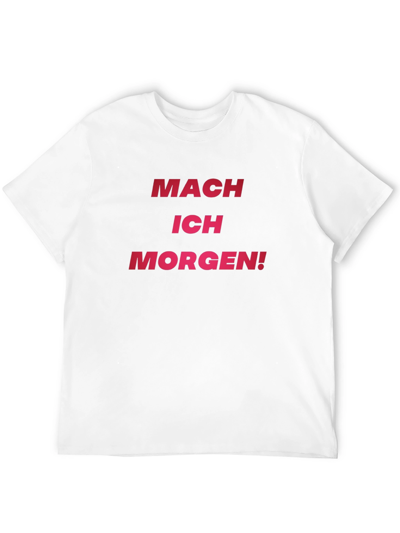 Mach Ich Morgen! Black Graphic Tee