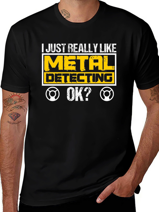 Metal Detecting Enthusiast Tee - Funny Hobby T-Shirt