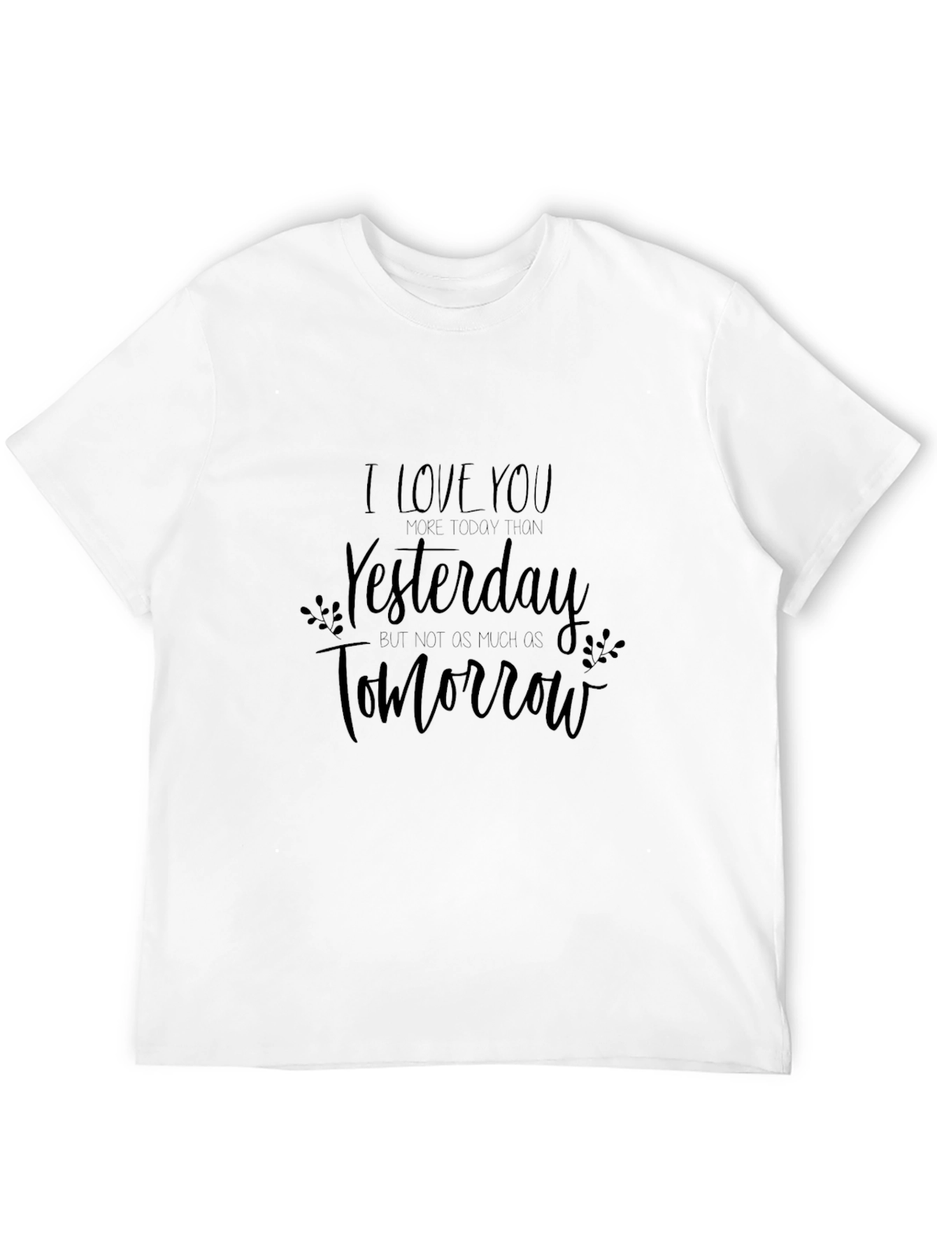 I Love You Yesterday Graphic Tee