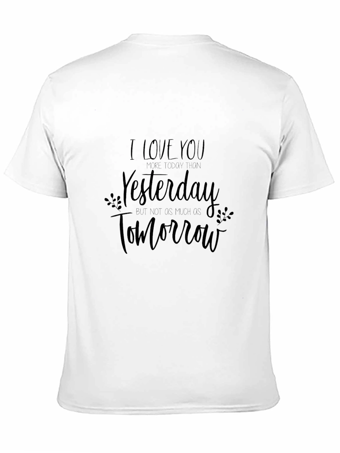 I Love You Yesterday Graphic Tee
