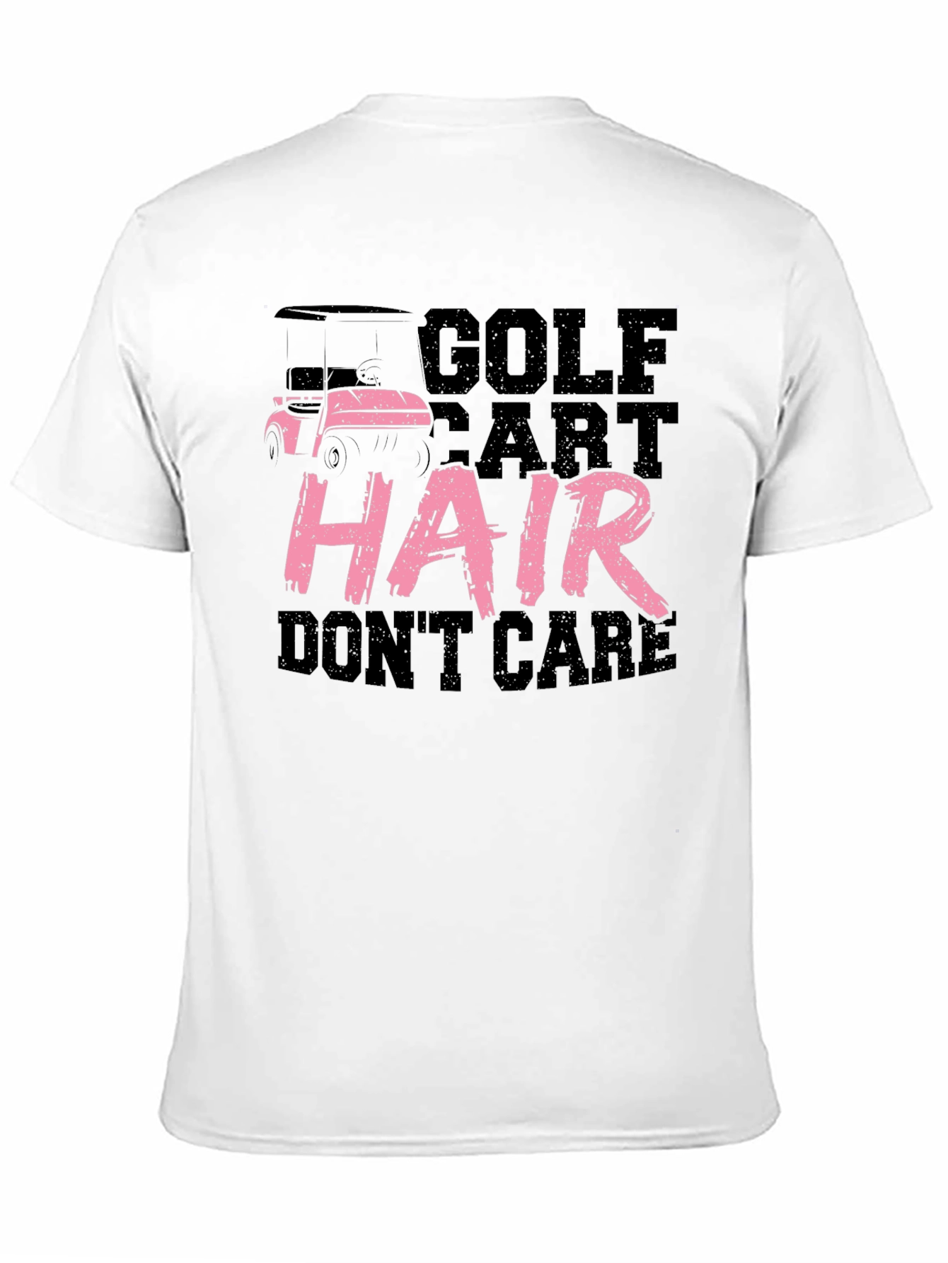 Golf Cart Hair Dont Care Graphic Tee