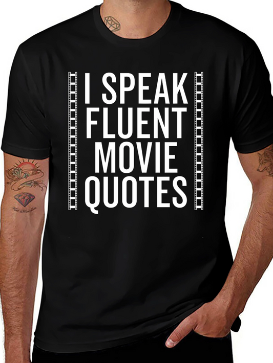 Fluent Movie Quotes Graphic Tee
