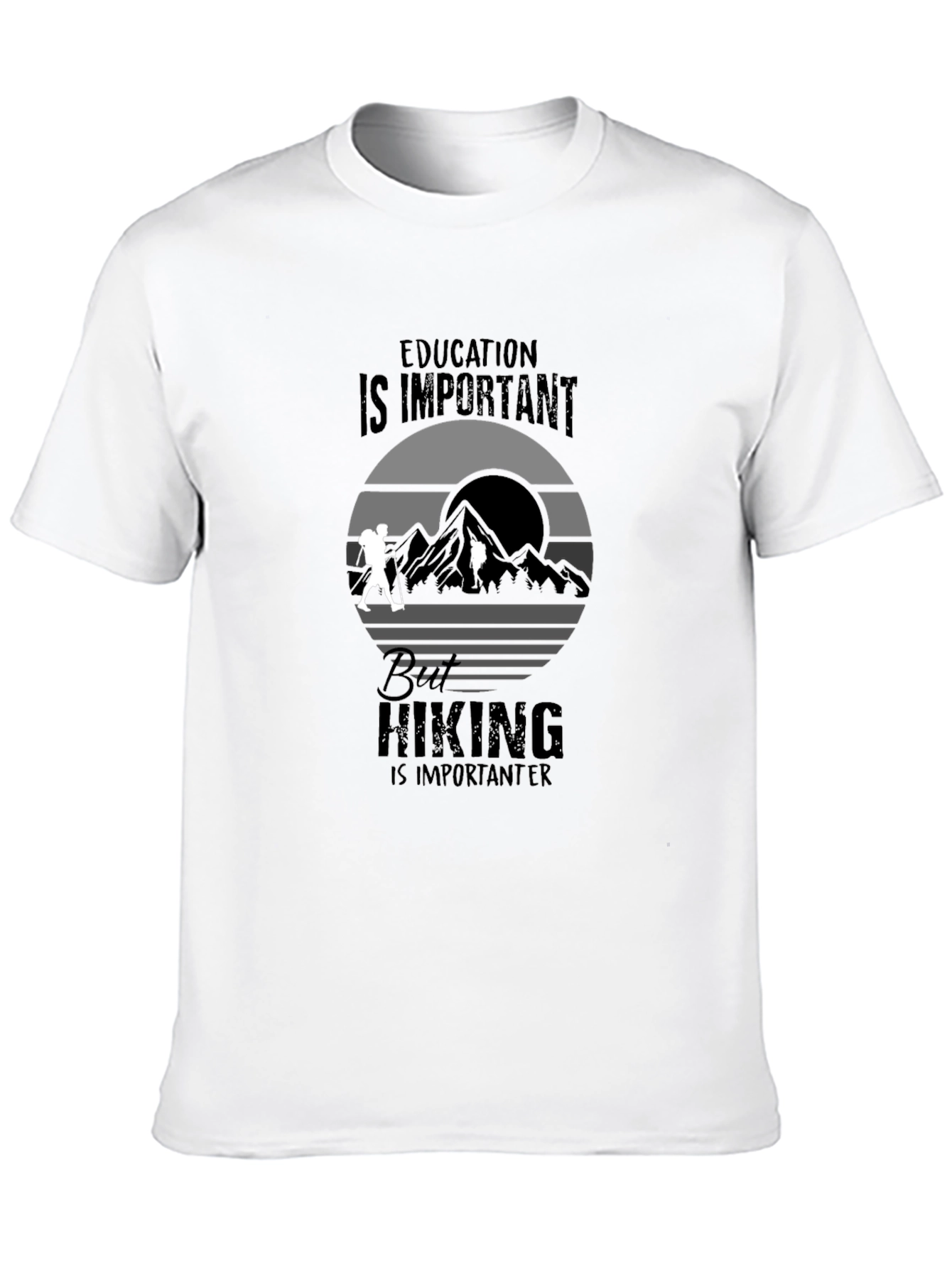 Hiking is Importanter Graphic Tee