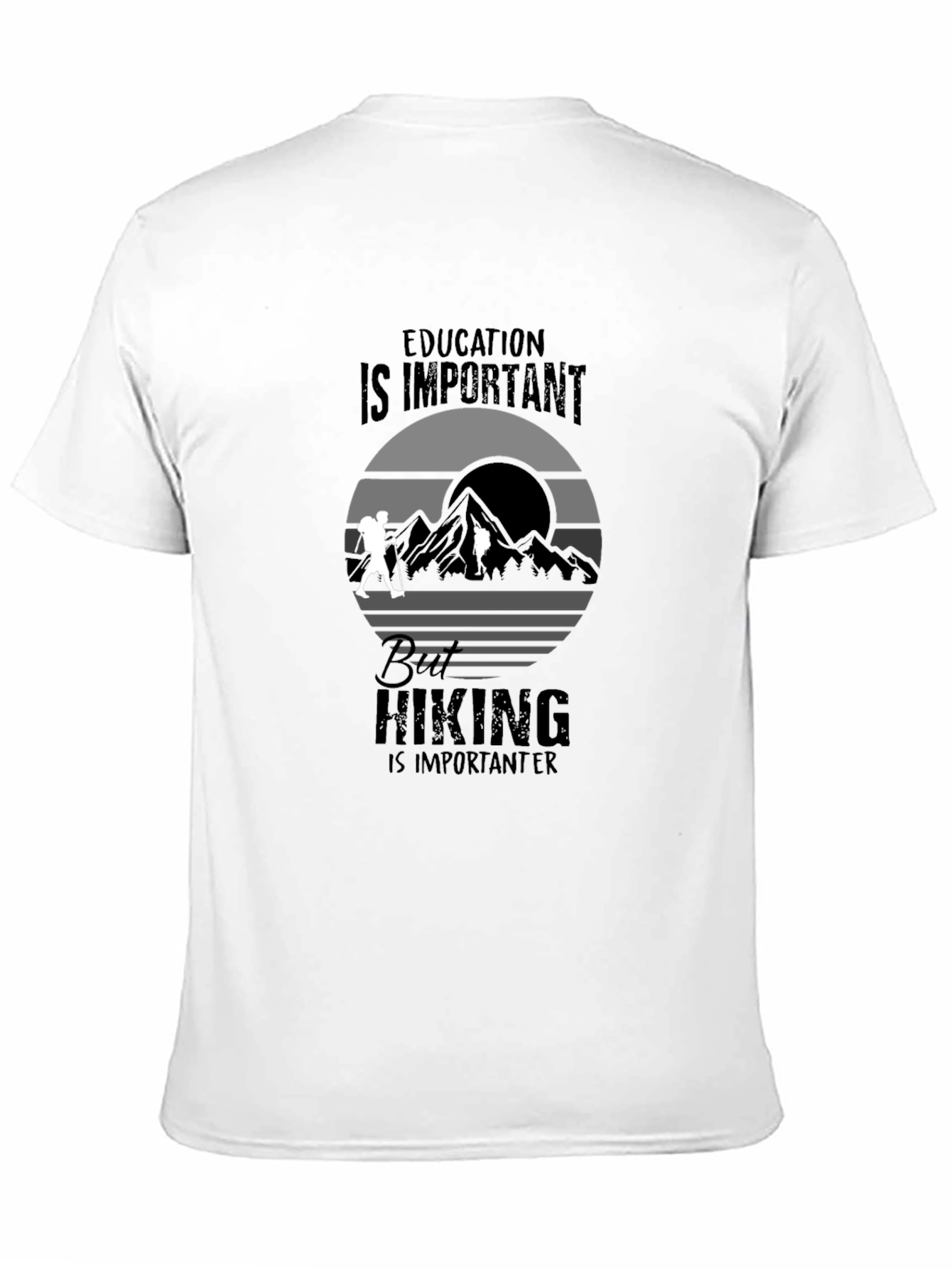 Hiking is Importanter Graphic Tee