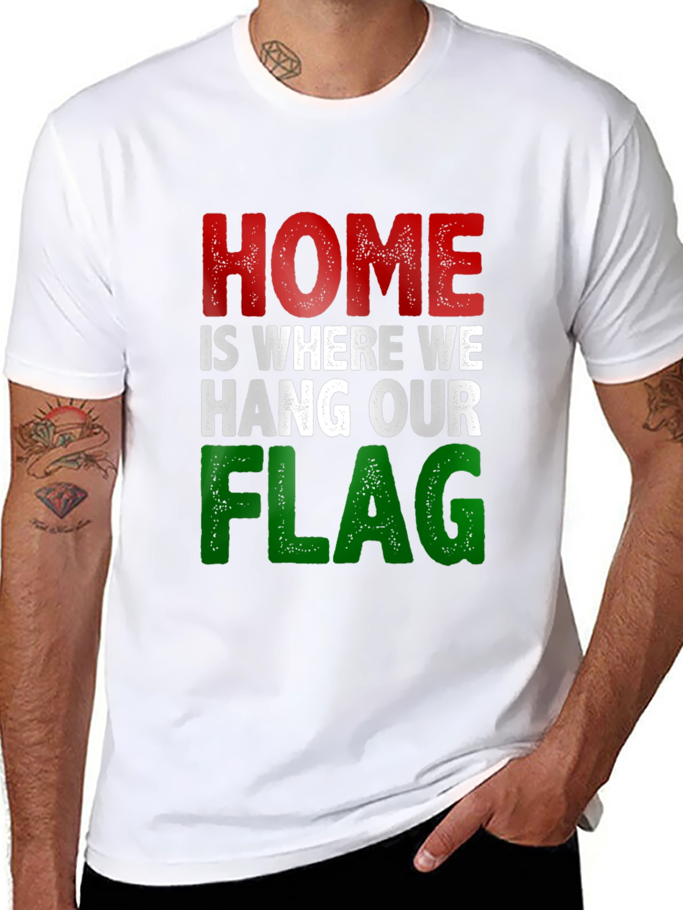 Home Is Where We Hang Our Flag T-Shirt