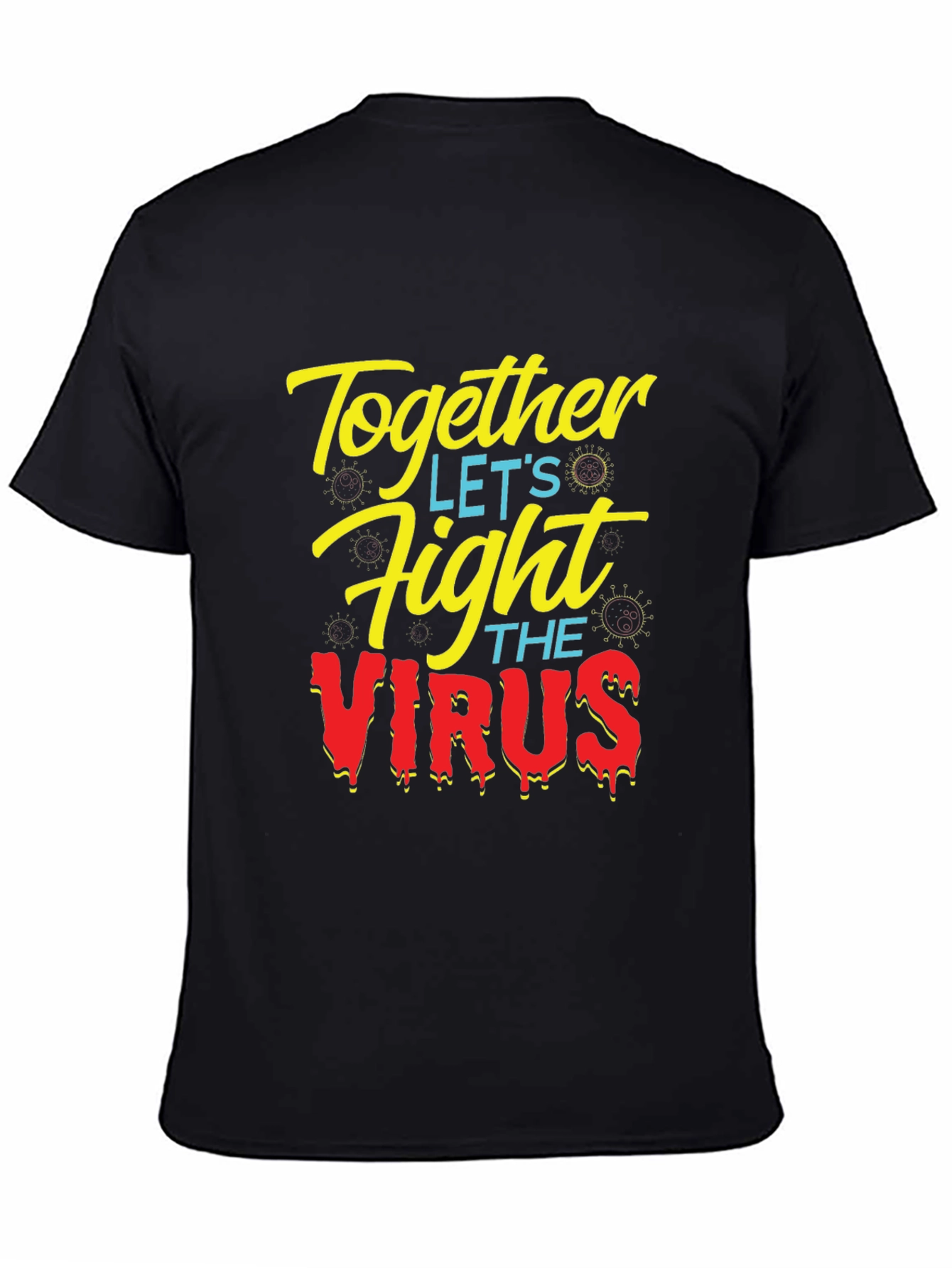 Together Fight the Virus Black Graphic T-Shirt