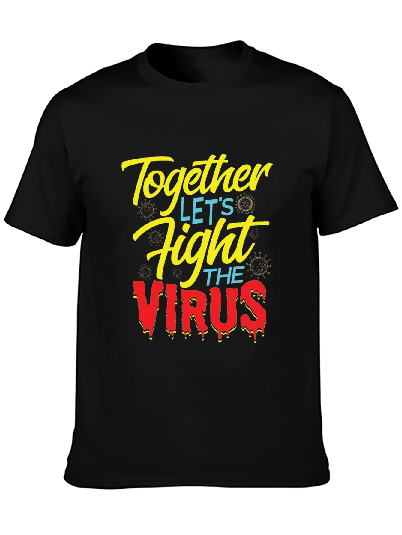 Together Fight the Virus Black Graphic T-Shirt