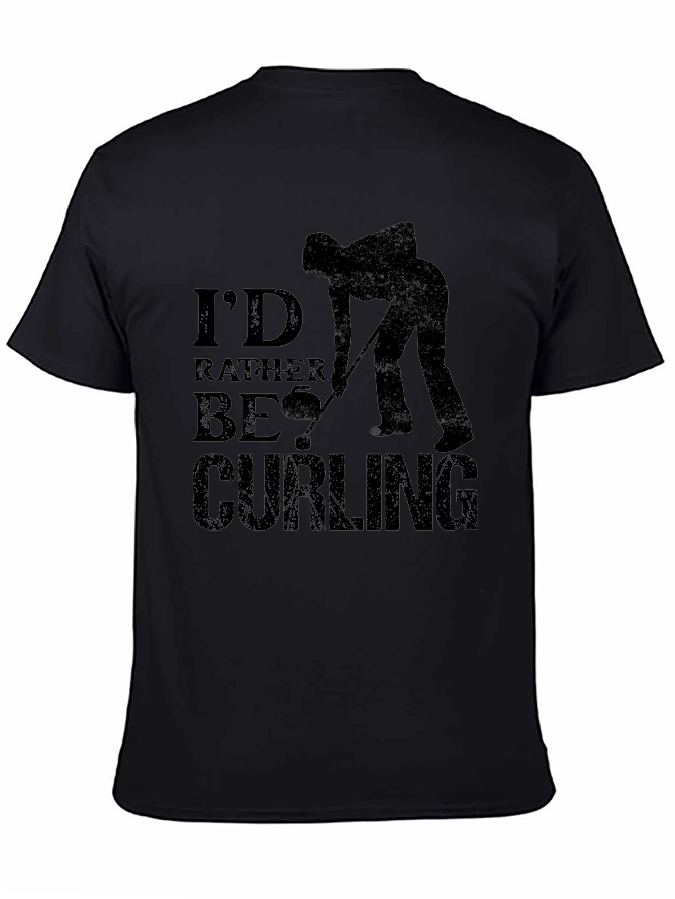 Curling Fan Black T-Shirt: Id Rather Be Curling Tee