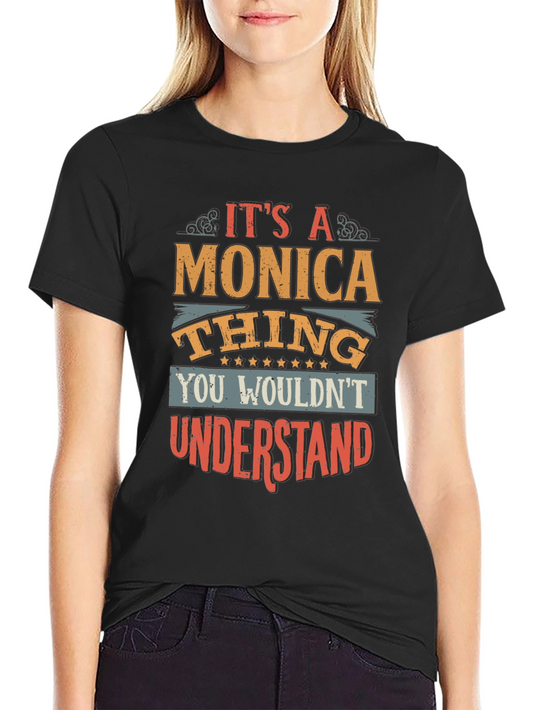 Its a Monica Thing Graphic T-Shirt