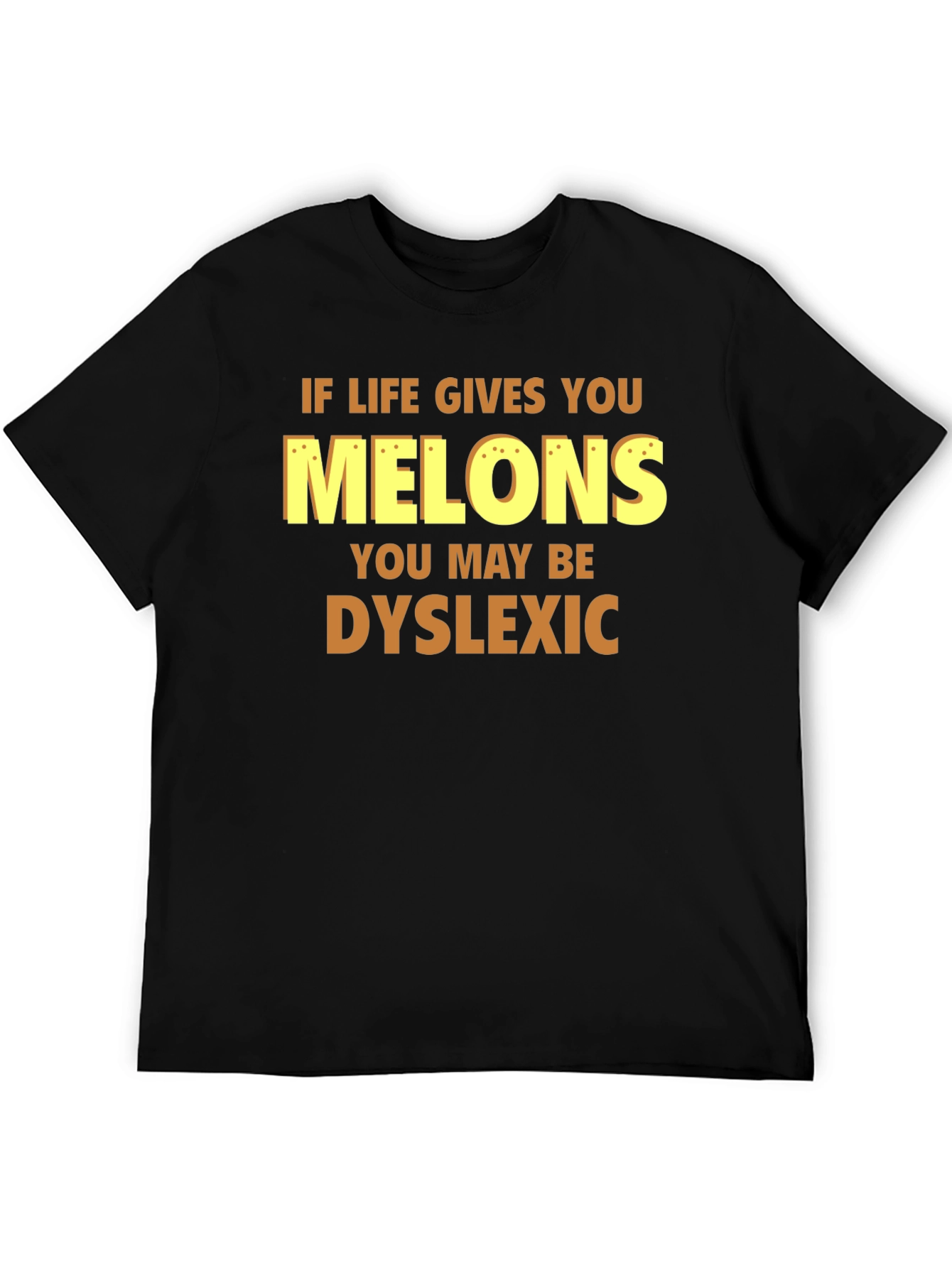 Dyslexic Melons Graphic T-Shirt - Funny Humor Tee