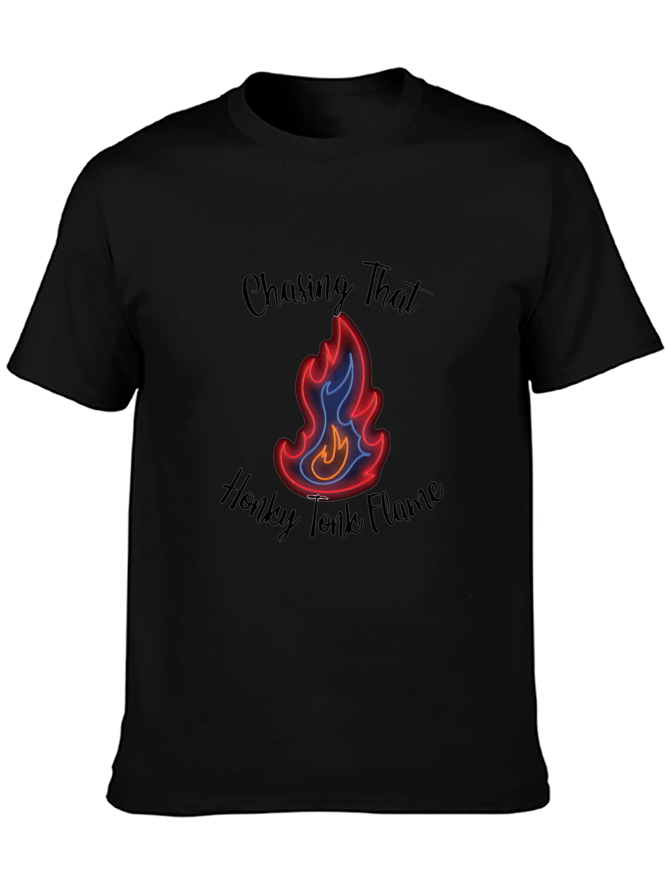 Chasing That Honky Tonk Flame Black T-Shirt