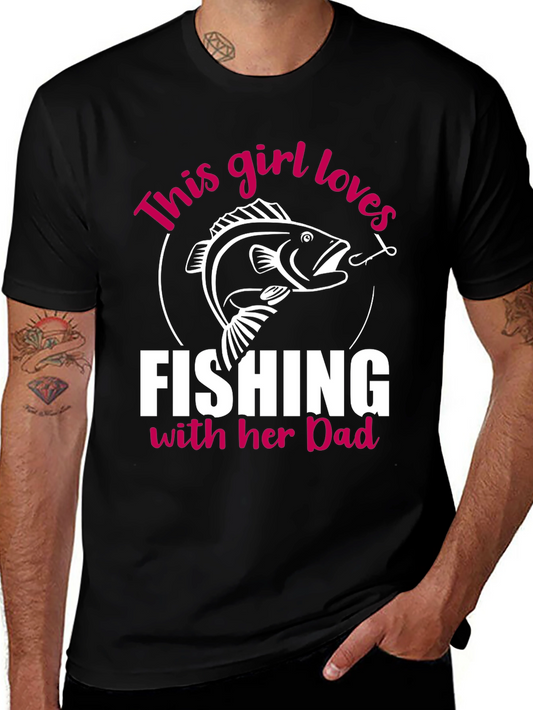 Girl Loves Fishing with Dad T-Shirt
