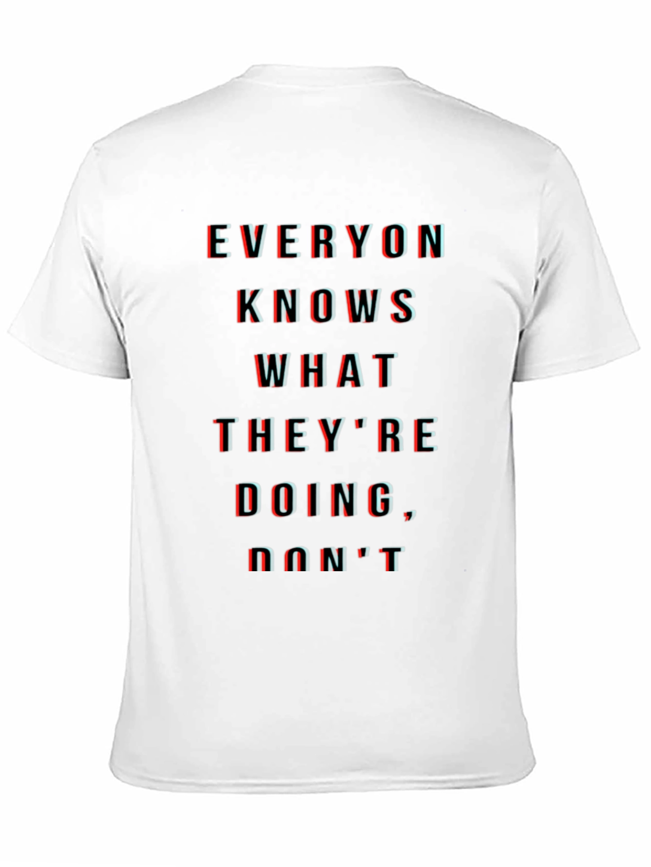 Everyone Knows T-Shirt - Black Crew Neck Tee