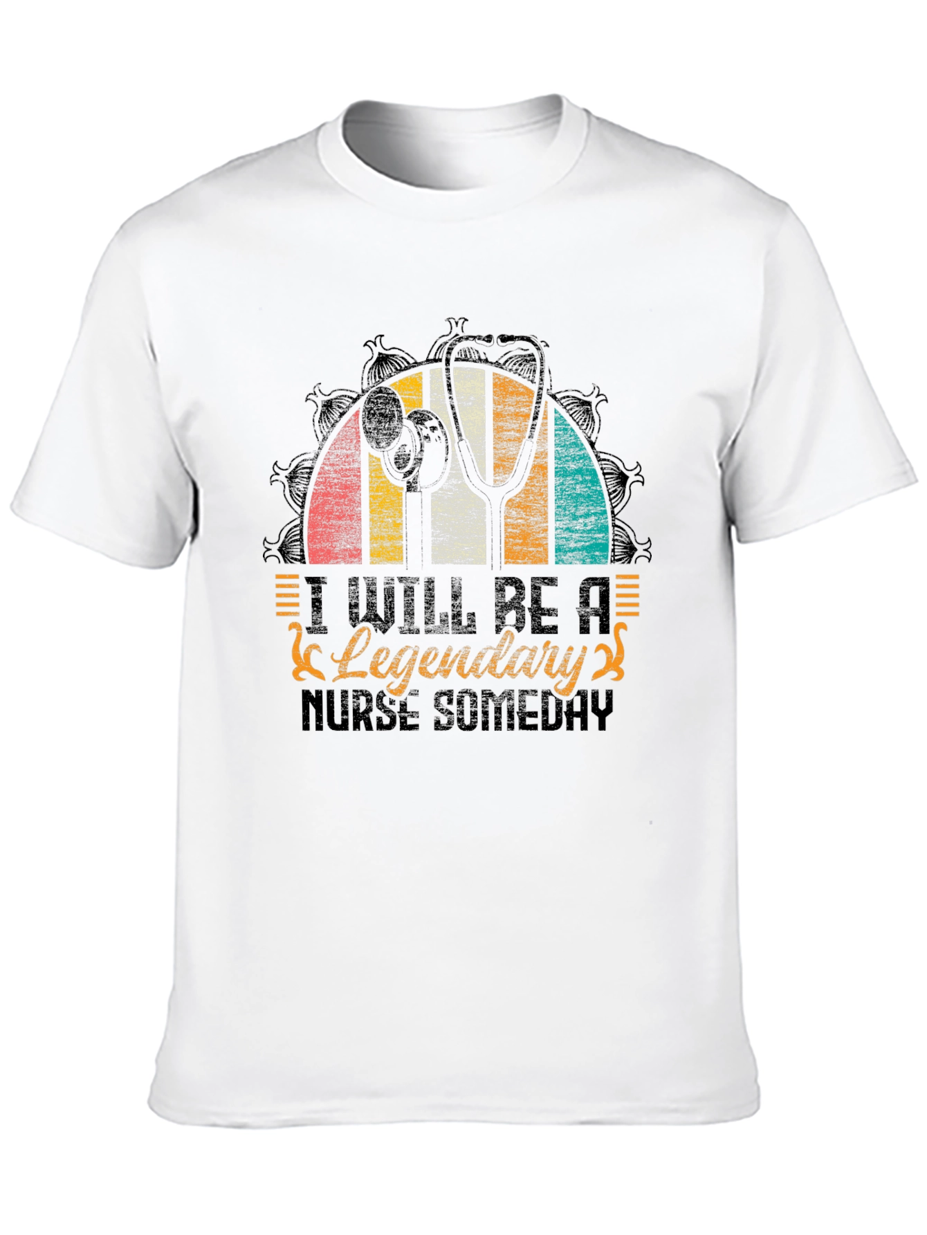 I Will Be A Legendary Nurse Someday T-Shirt