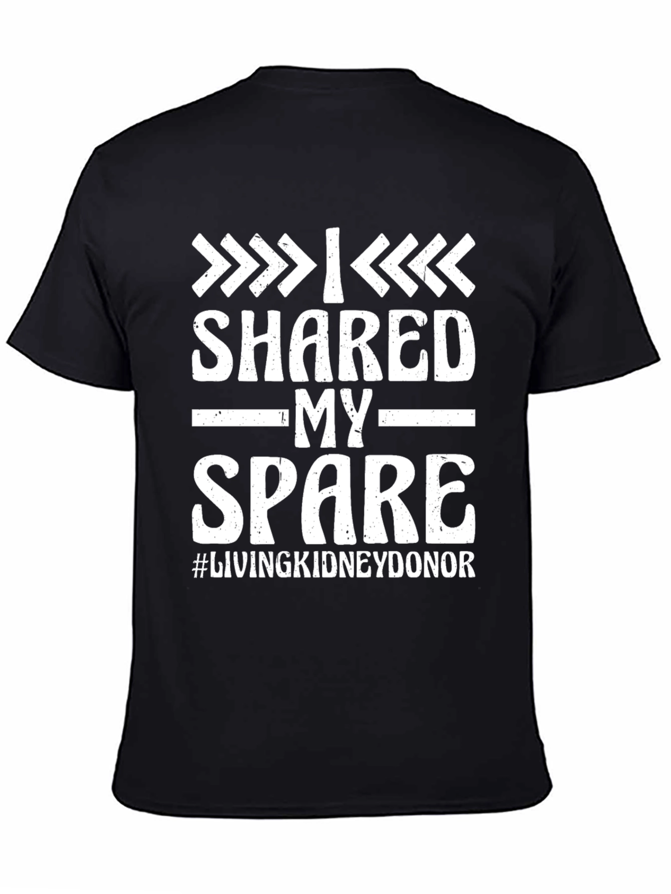 I Shared My Spare Kidney Donor T-Shirt