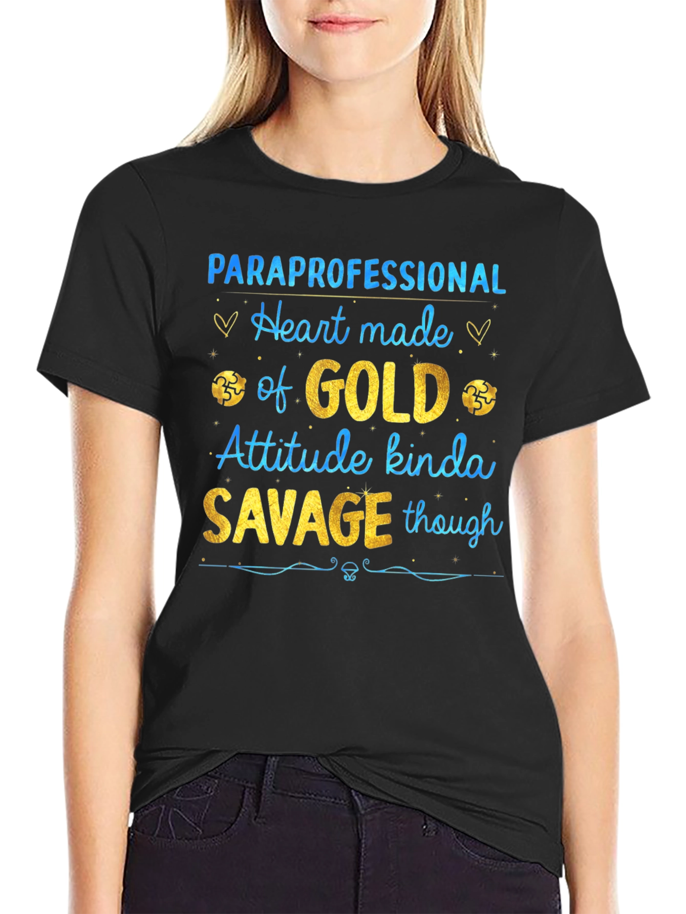 Paraprofessional Heart of Gold Savage Attitude T-Shirt