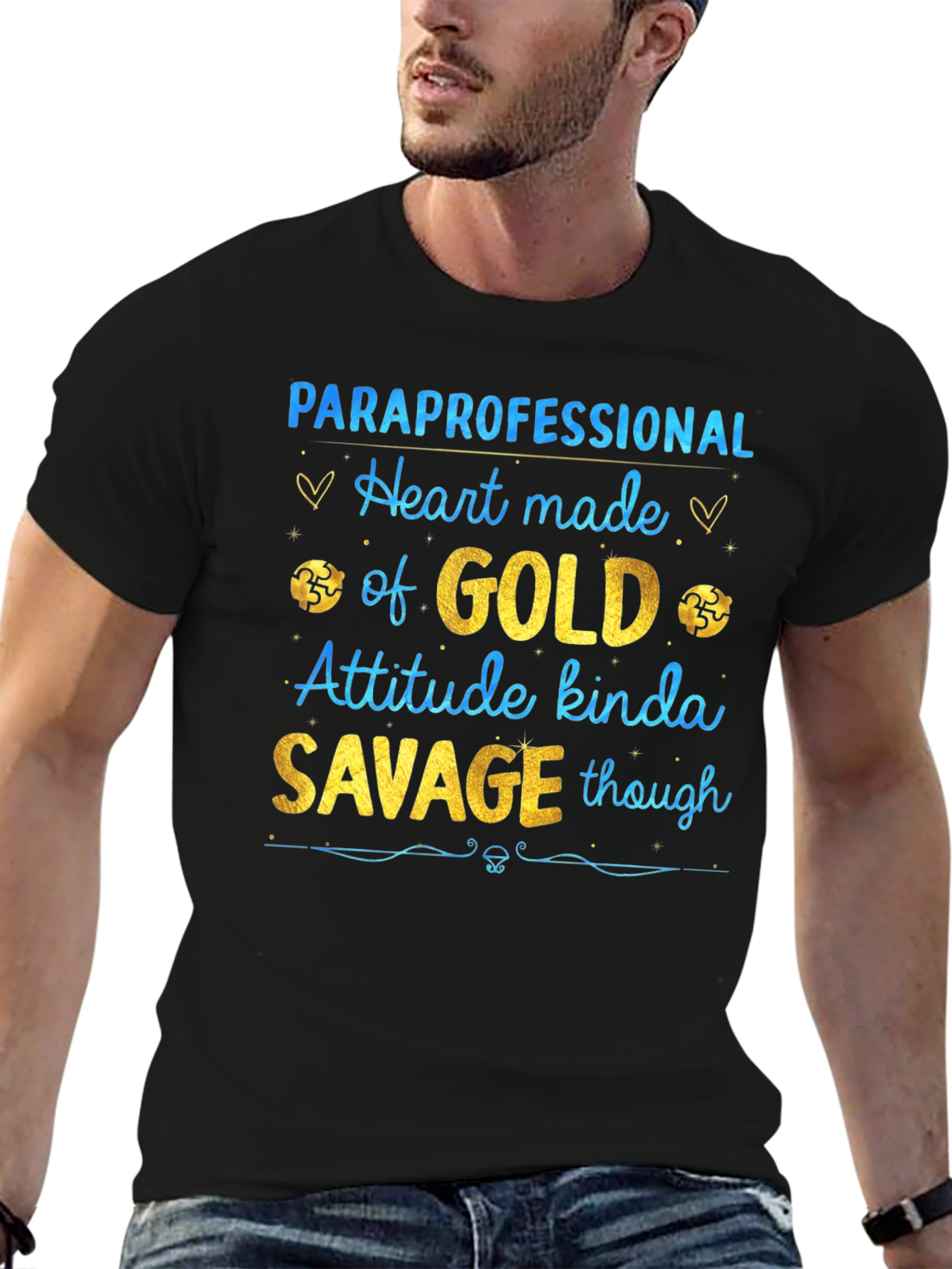 Paraprofessional Heart of Gold Savage Attitude T-Shirt