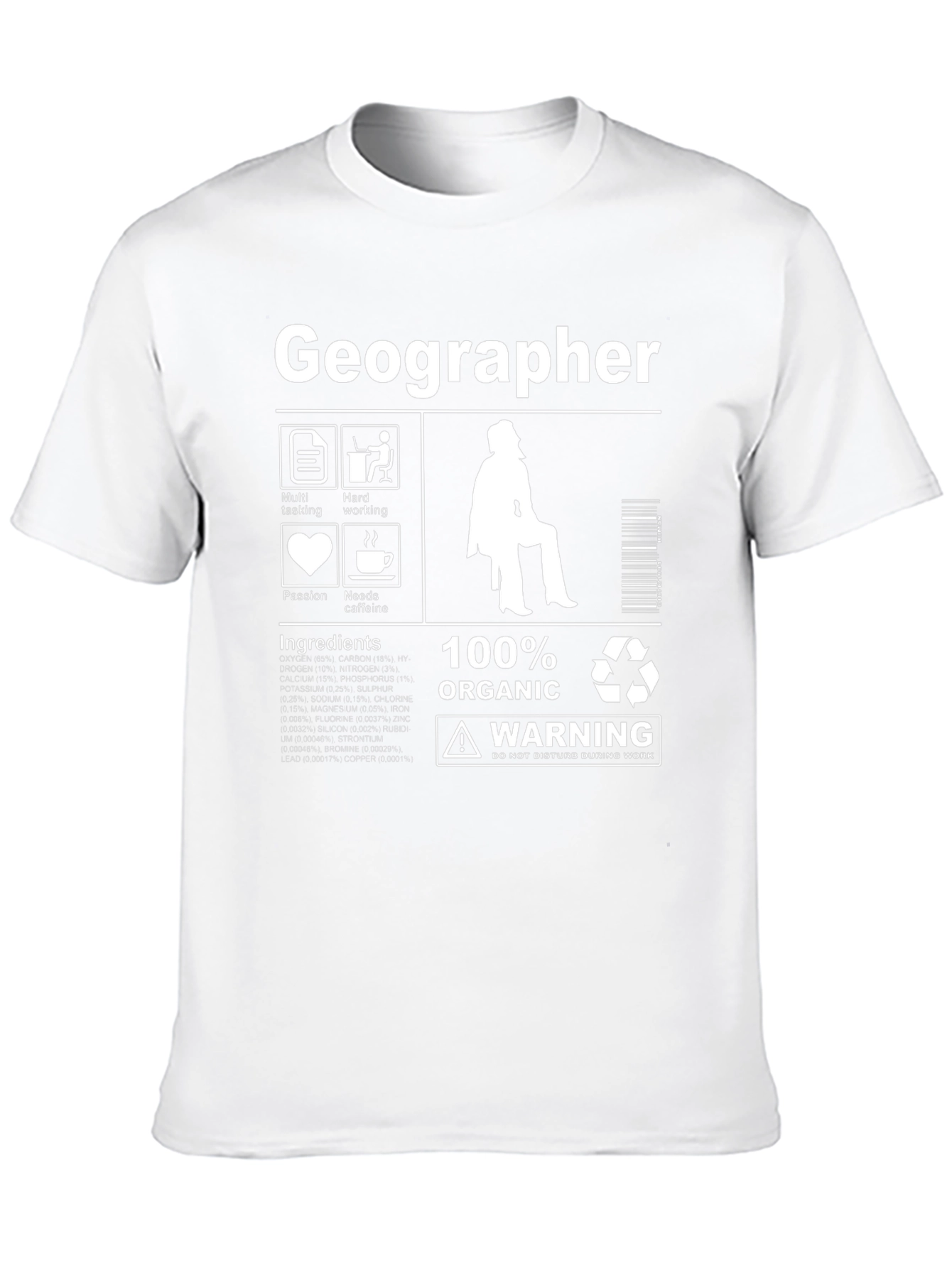 Geographer T-Shirt - 100% Organic Funny Gift