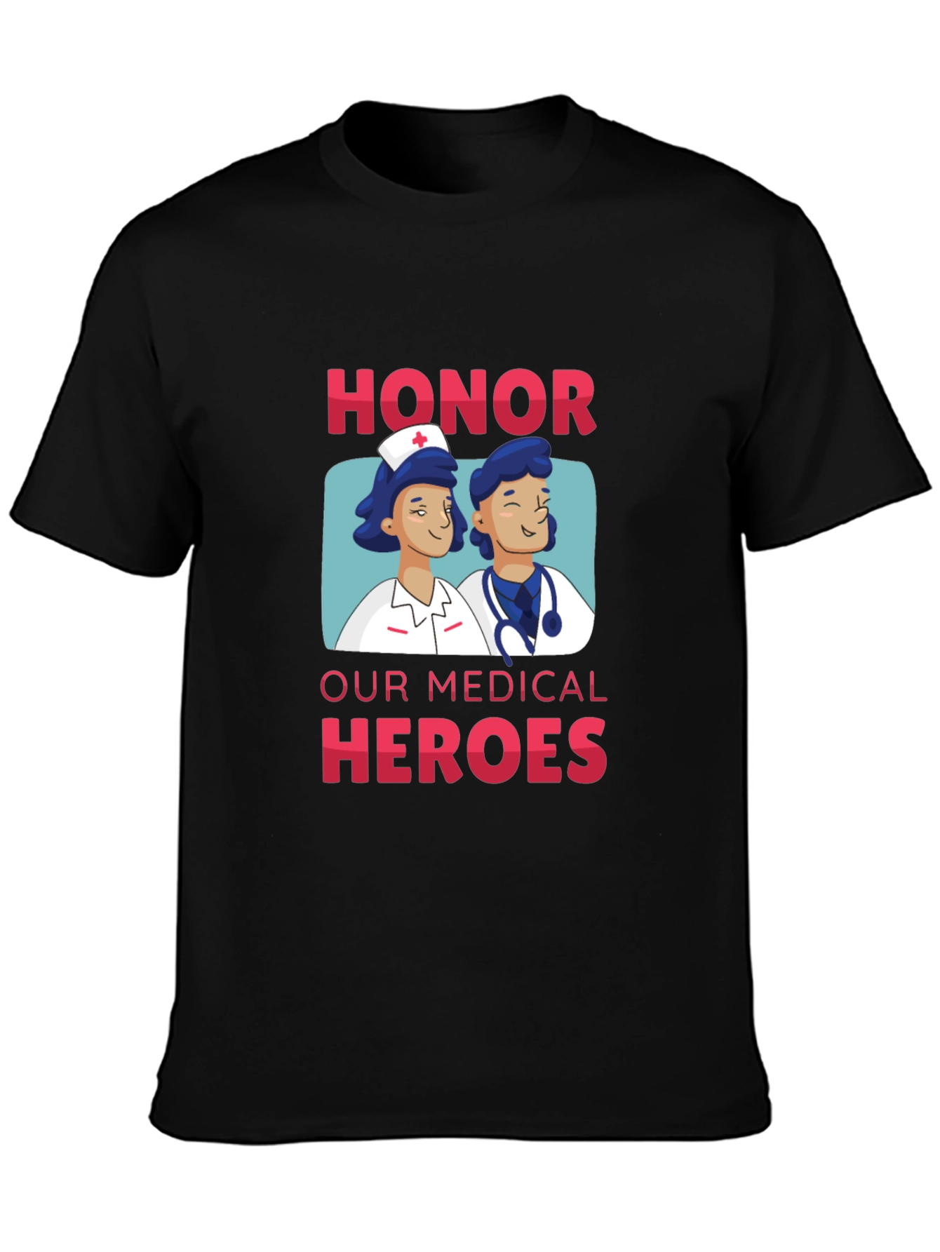 Honor Our Medical Heroes T-Shirt
