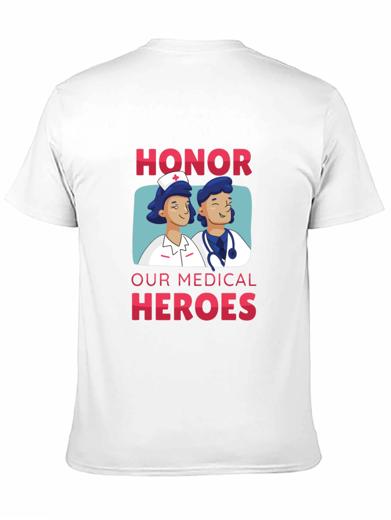 Honor Our Medical Heroes T-Shirt