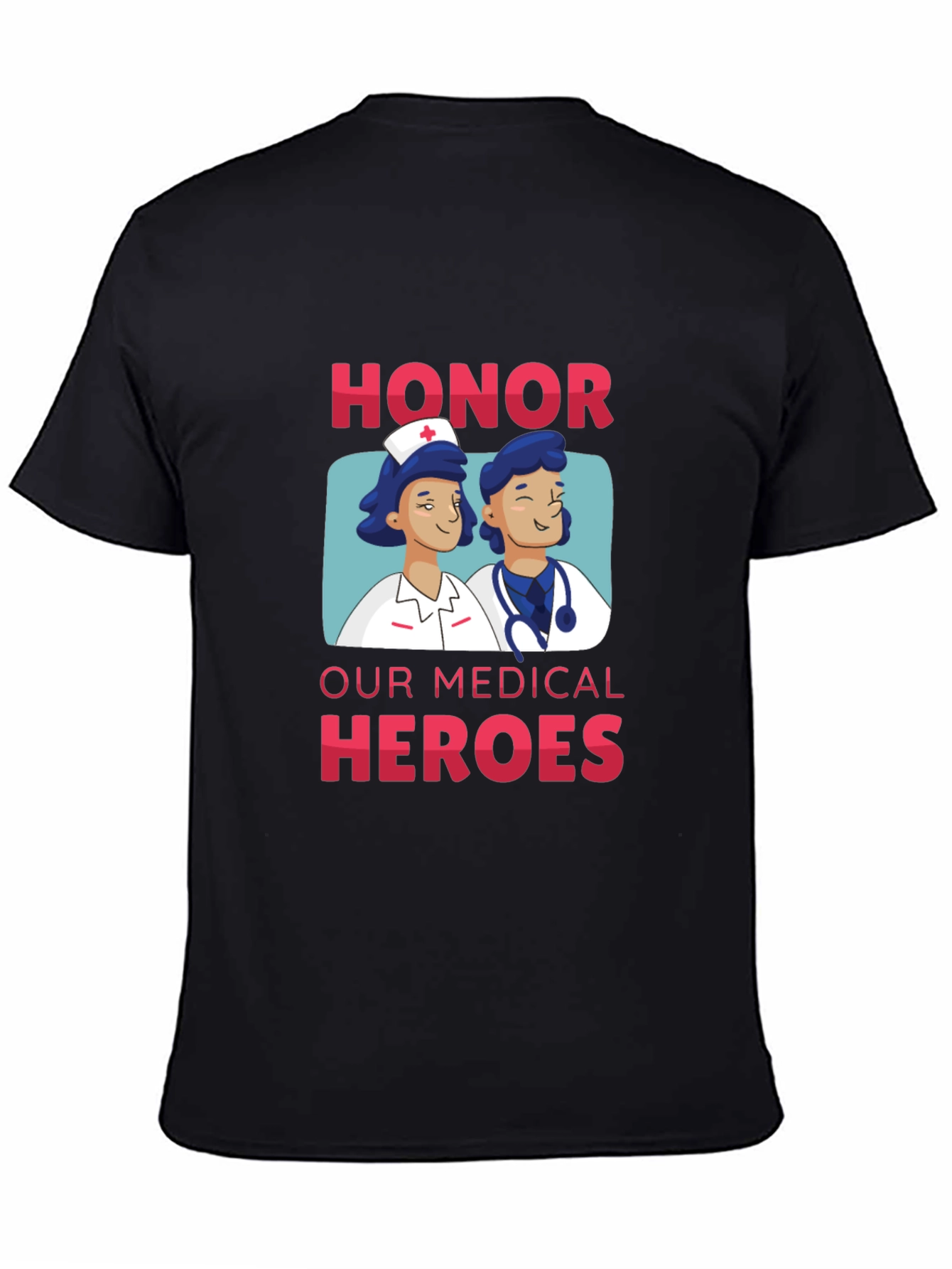 Honor Our Medical Heroes T-Shirt