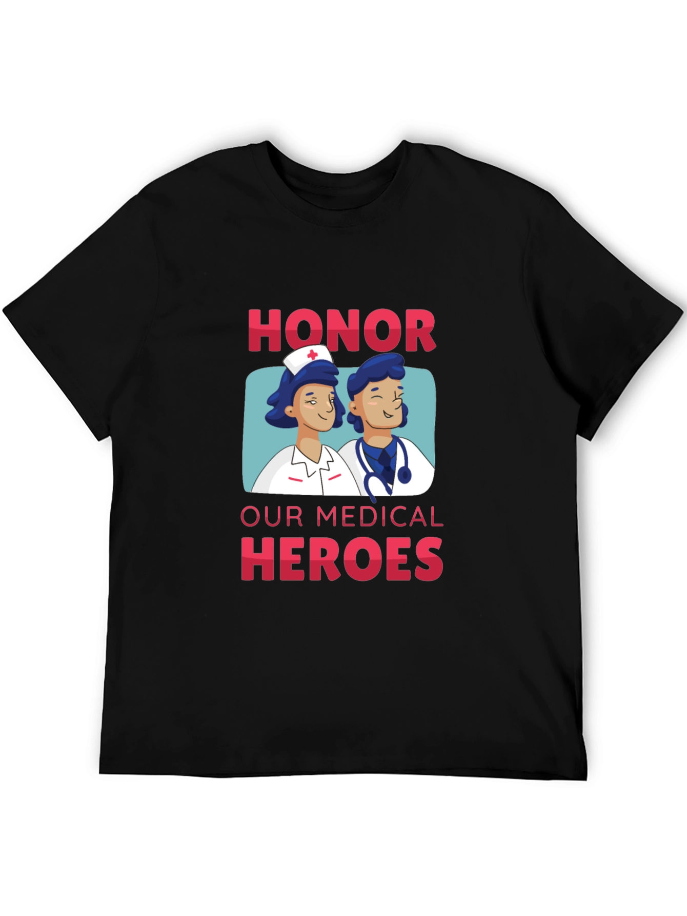 Honor Our Medical Heroes T-Shirt