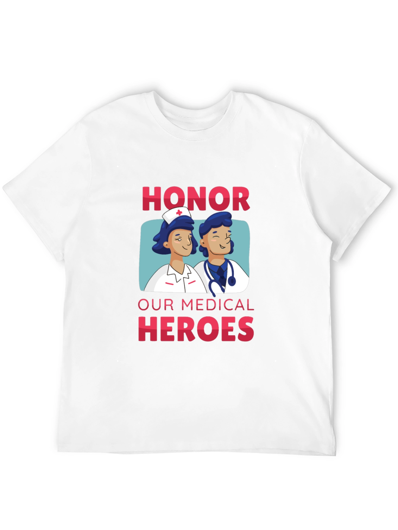 Honor Our Medical Heroes T-Shirt