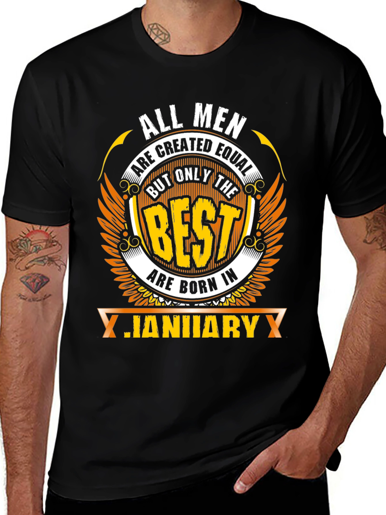 All Men Are Created Equal January Birthday T-Shirt