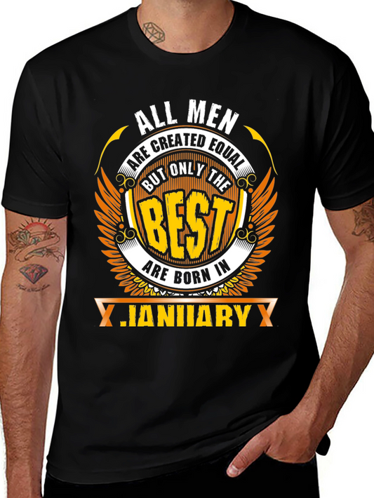 All Men Are Created Equal January Birthday T-Shirt