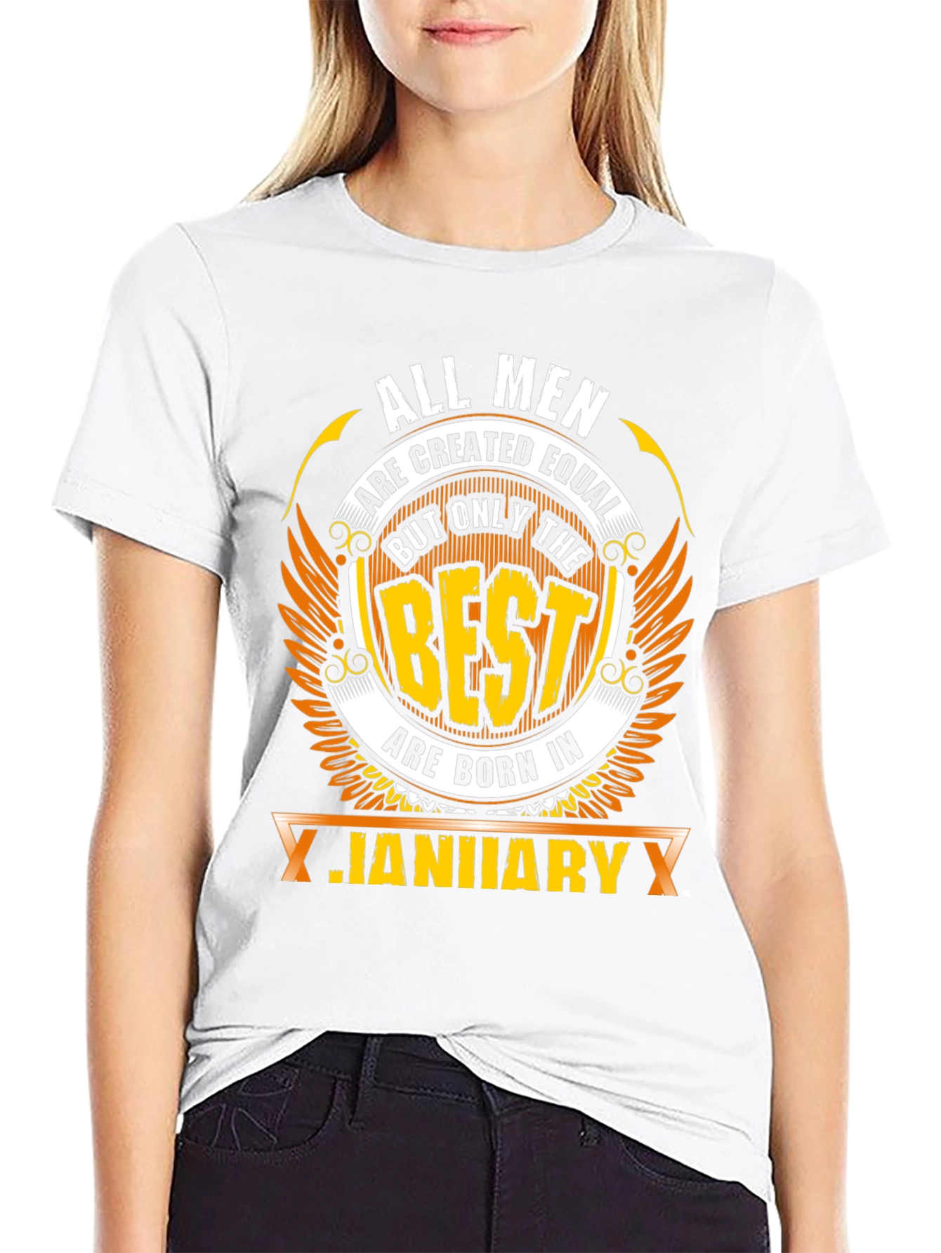 All Men Are Created Equal January Birthday T-Shirt