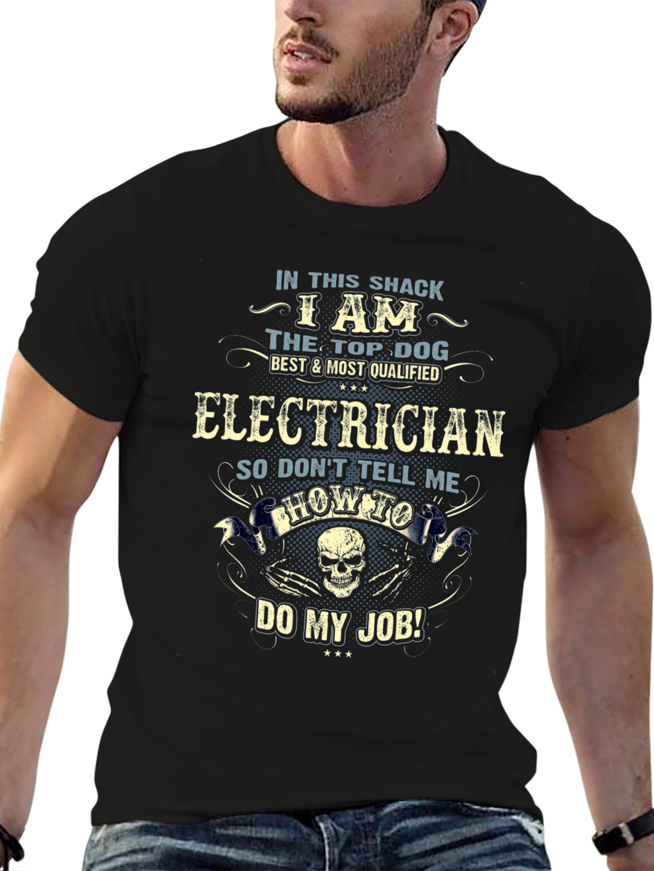 Electrician T-Shirt - Top Dog Best Qualified