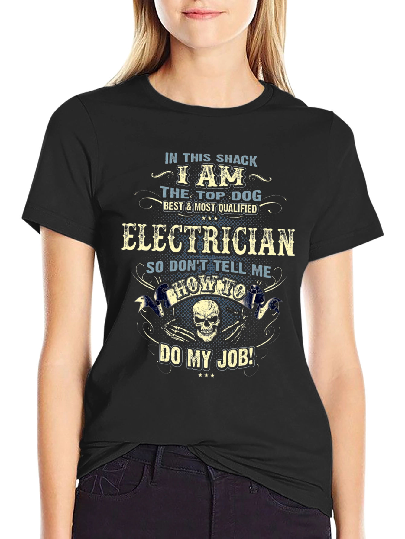 Electrician T-Shirt - Top Dog Best Qualified