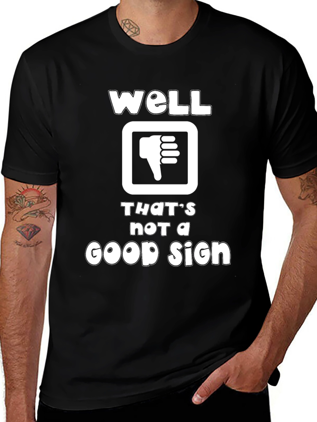 Well Thats Not A Good Sign Graphic T-Shirt