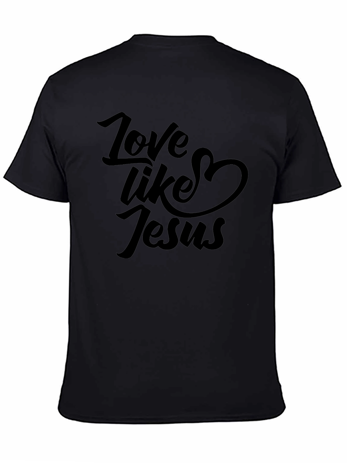 Love Like Jesus Black T-Shirt Christian Faith Tee