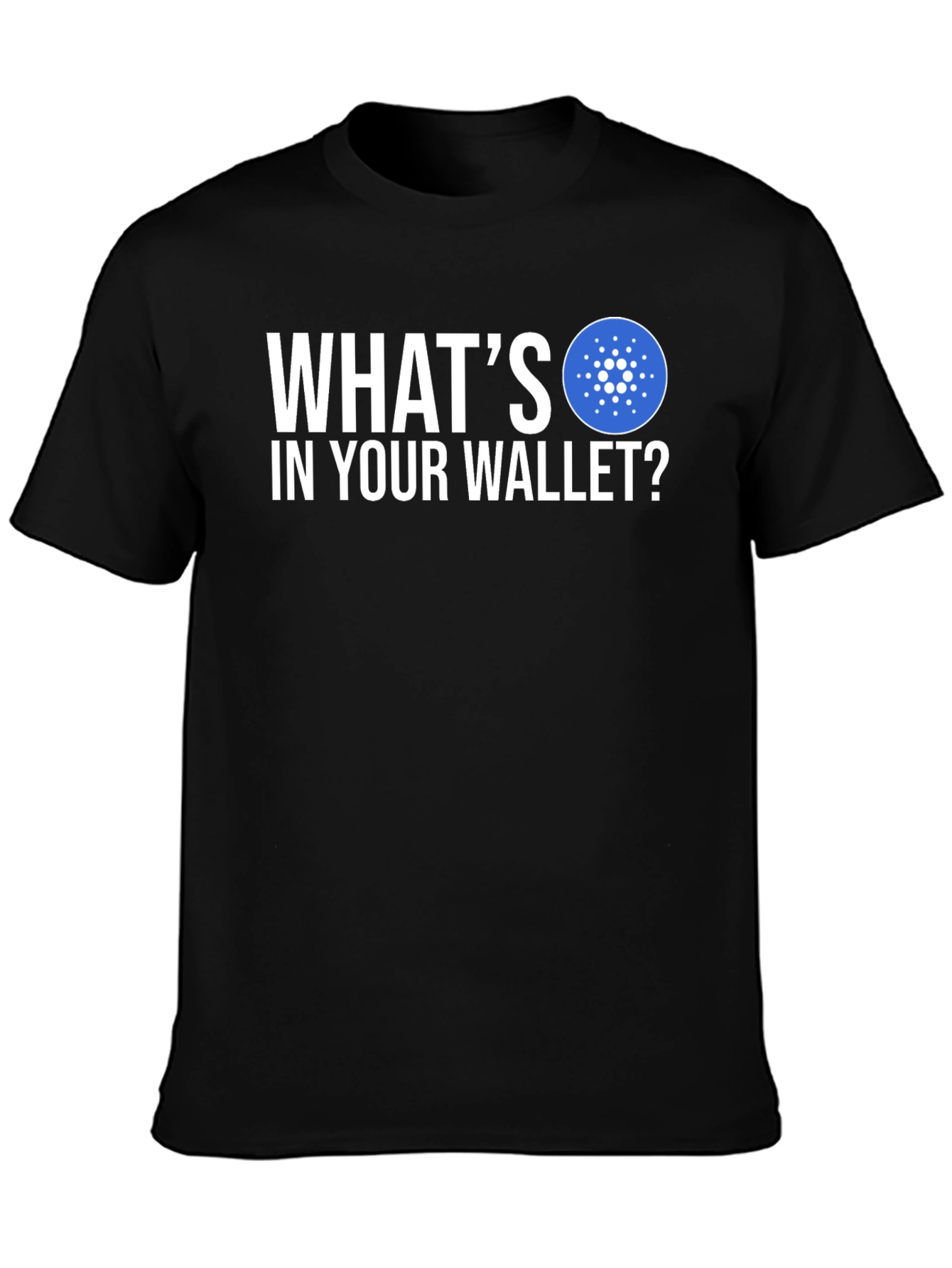 Whats in Your Wallet? Cardano ADA Crypto T-Shirt