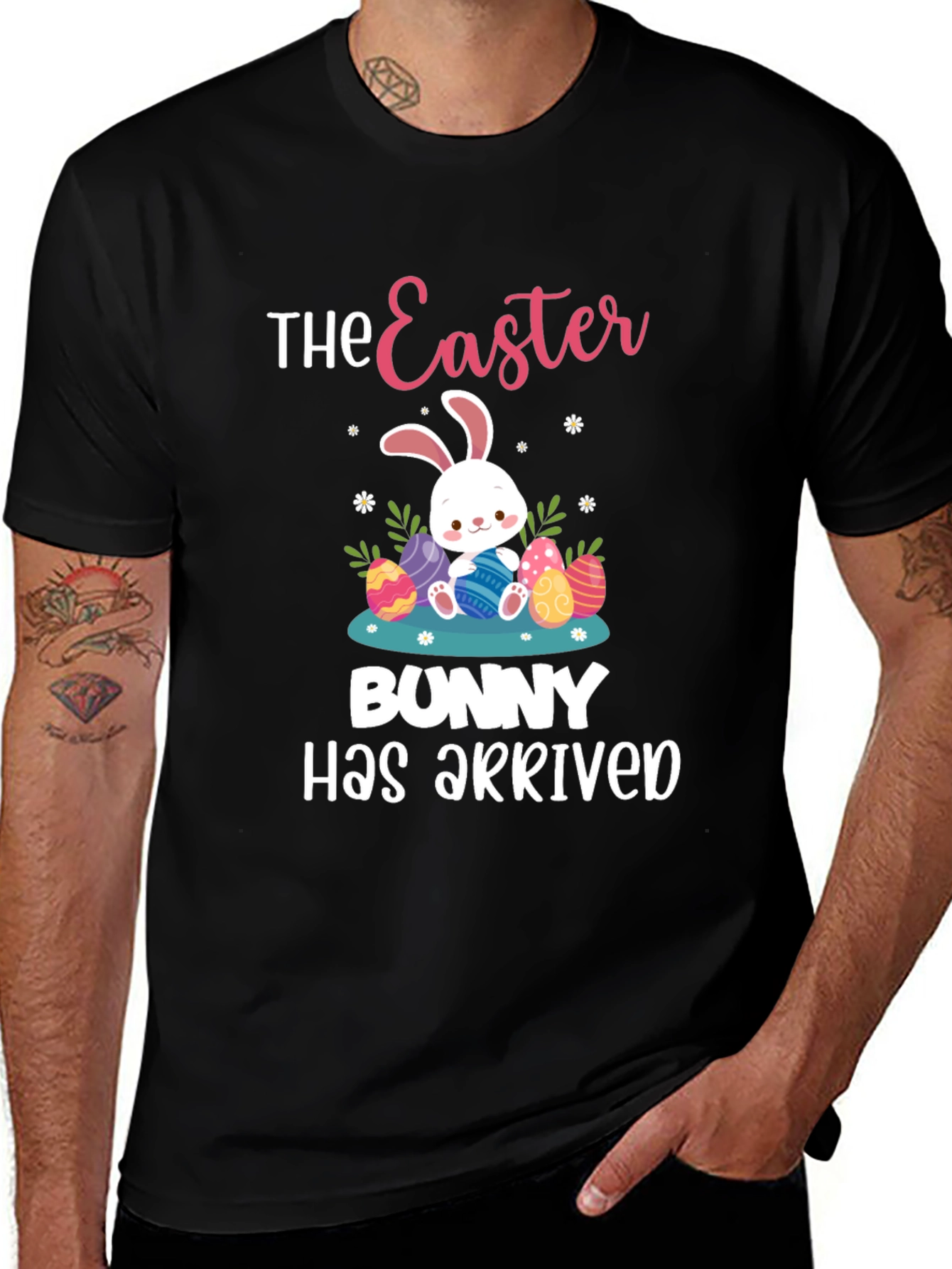Easter Bunny Has Arrived T-Shirt