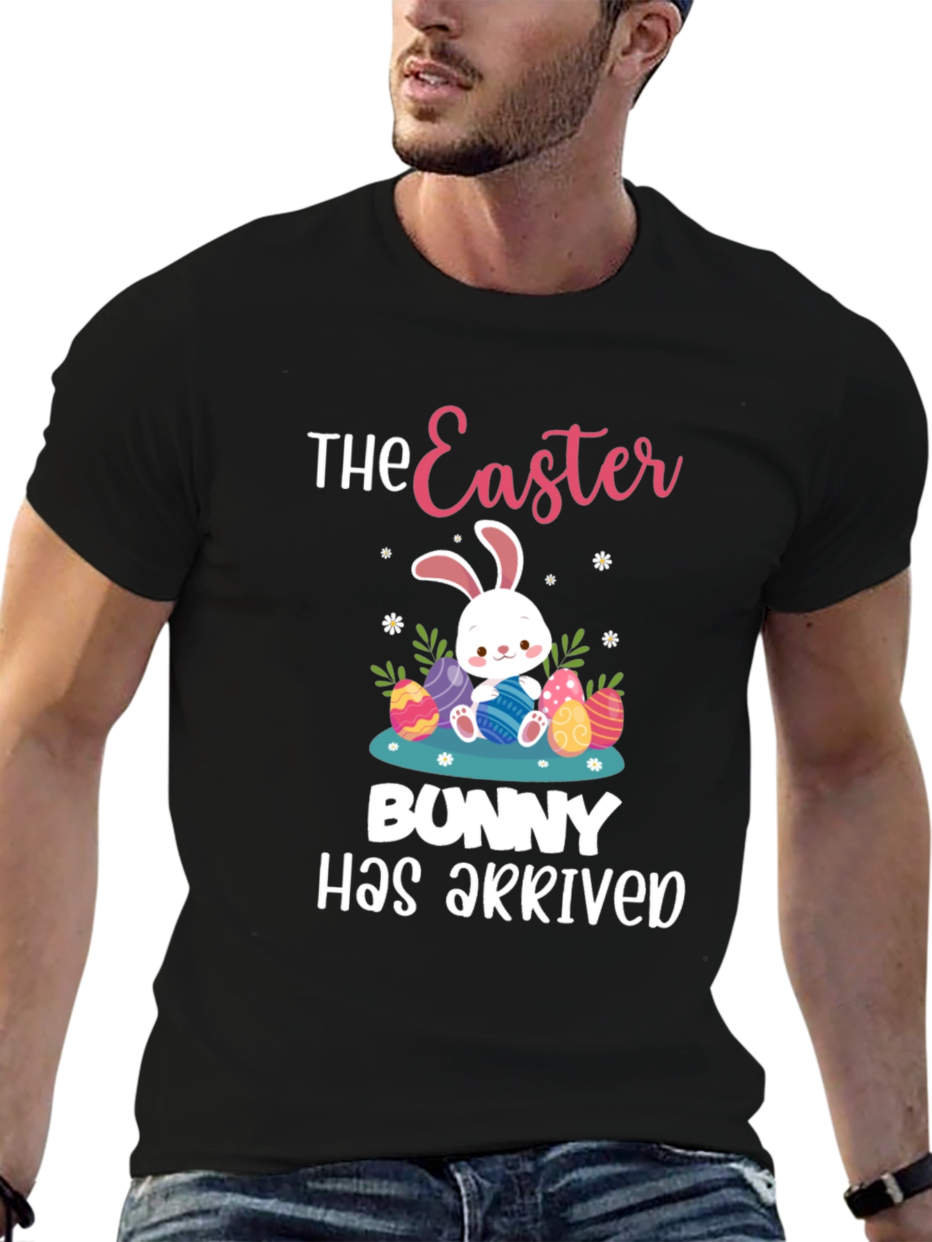 Easter Bunny Has Arrived T-Shirt
